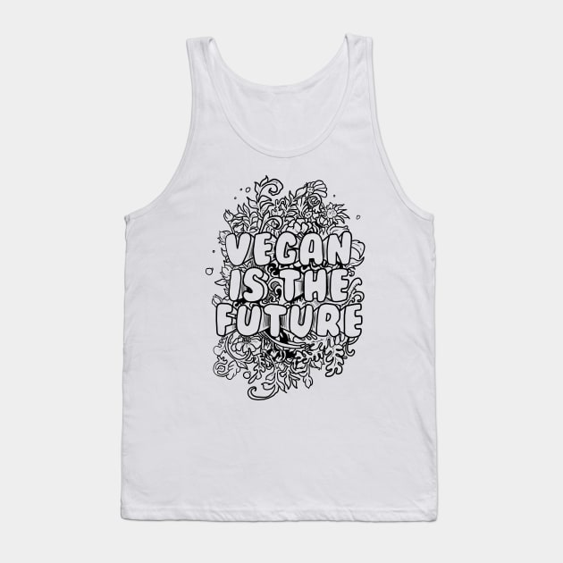 Vegan is the Future Tank Top by clothed_in_kindness